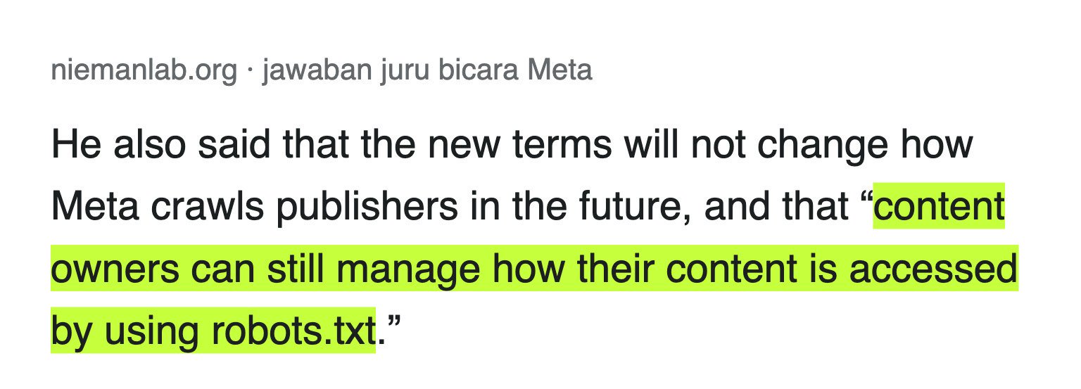 Nieman Lab mengutip juru bicara Meta: content owners can still manage how their content is accessed by using robots.txt