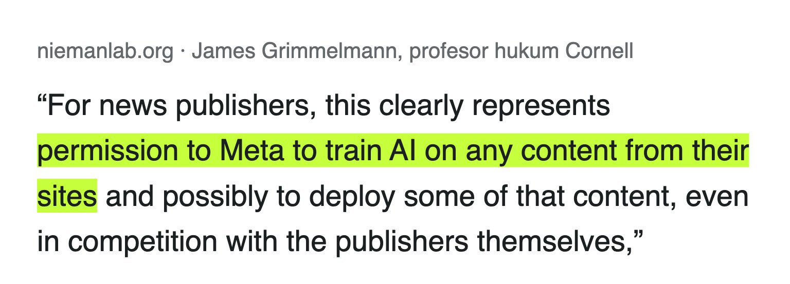 Nieman Lab mengutip James Grimmelmann: permission to Meta to train AI on any content from their sites