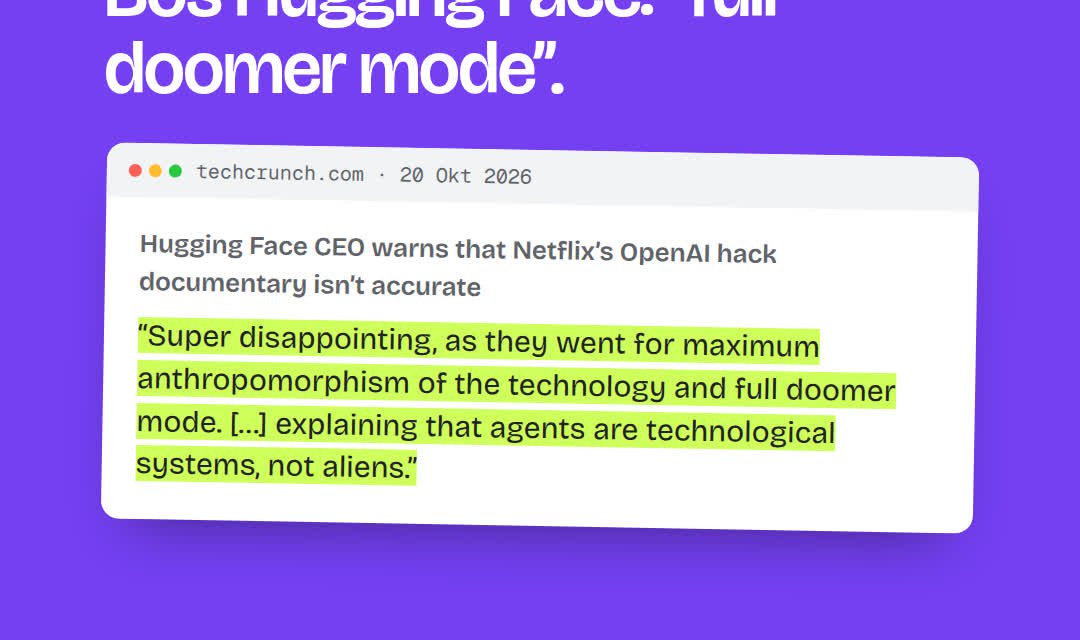 Kutipan TechCrunch 20 Okt 2026: CEO Hugging Face Clem Delangue menyebut dokumenter Netflix full doomer mode