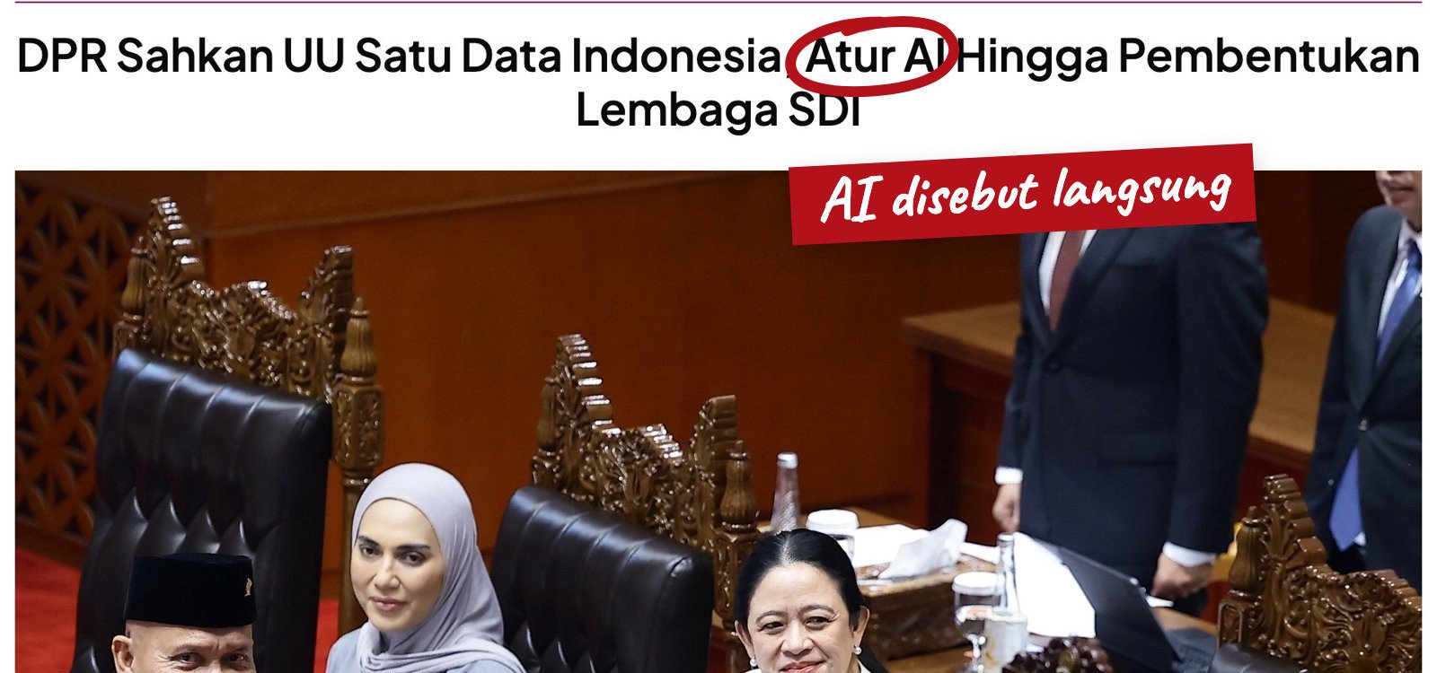 Judul berita situs resmi DPR: DPR Sahkan UU Satu Data Indonesia, Atur AI Hingga Pembentukan Lembaga SDI